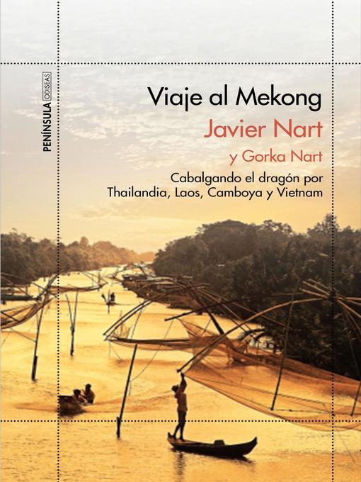 Title details for Viaje al Mekong by Javier Nart - Available